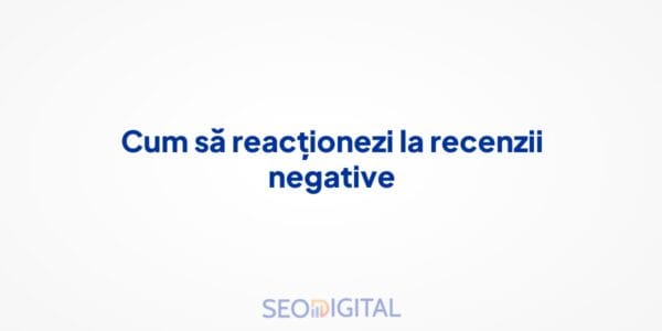Cum să reacționezi la recenzii negative